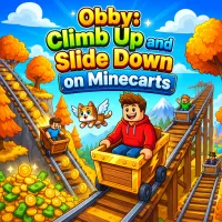 Play game Obby: Climb Up and Slide Down on Minecarts now!