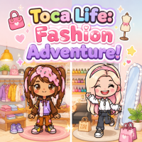 Play Toca Life: Fashion Adventure! now!